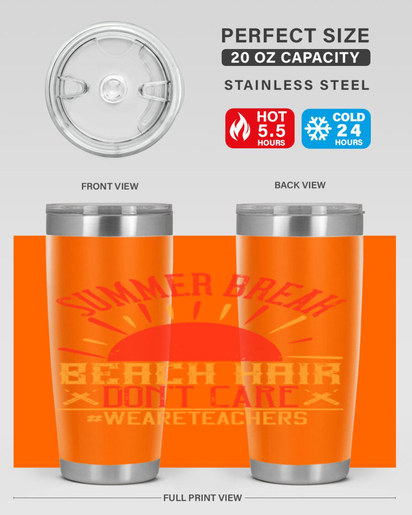 Summer break beach hair don’t care WeAreTeachers Style 19#- teacher- tumbler