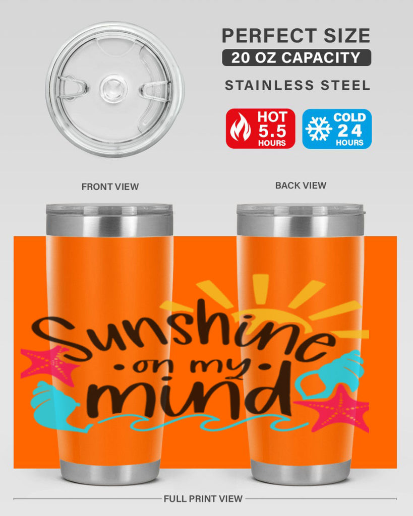 Sunshine On My Mind Style 15#- summer- Tumbler