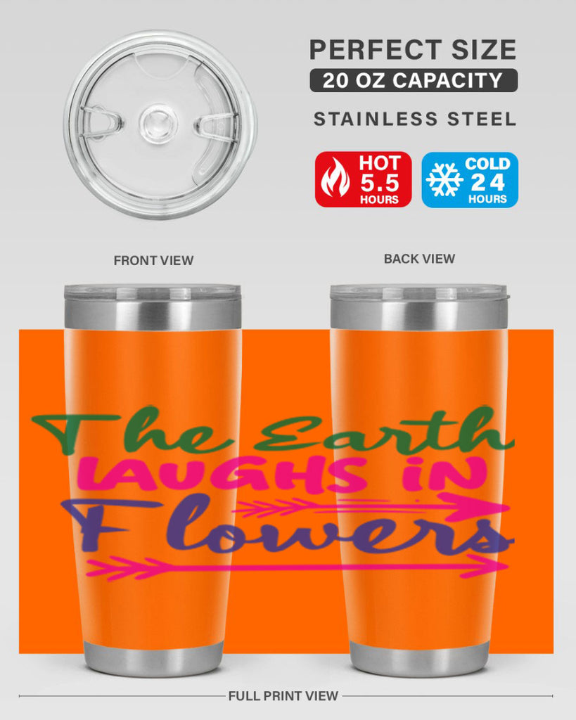 The Earth Laughs In Flowers 535#- spring- Tumbler