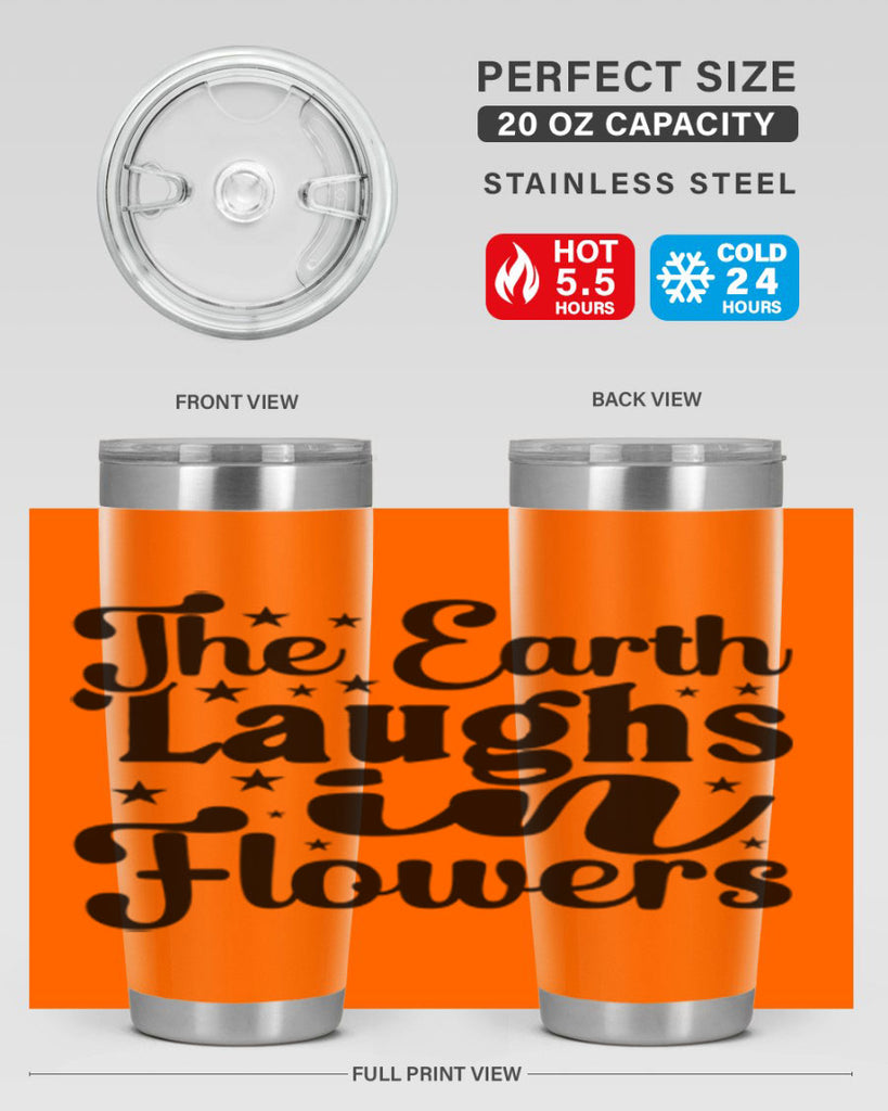 The Earth Laughs In Flowers 537#- spring- Tumbler