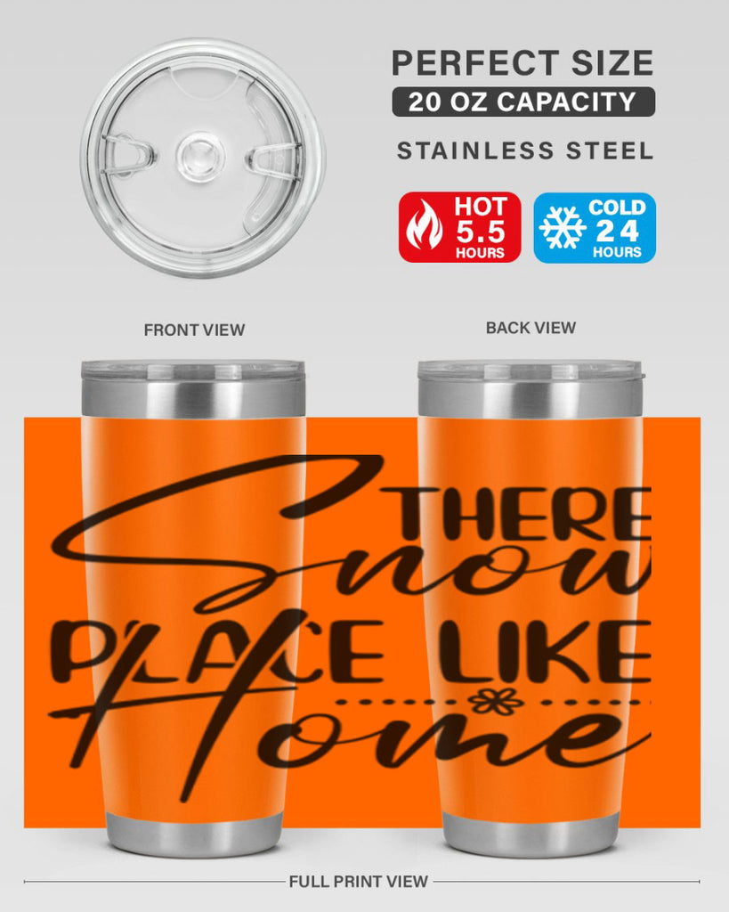 There snow place like home 411#- winter- Tumbler
