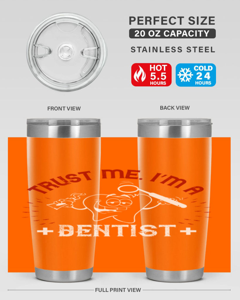 Trust me im dentist Style 10#- dentist- tumbler