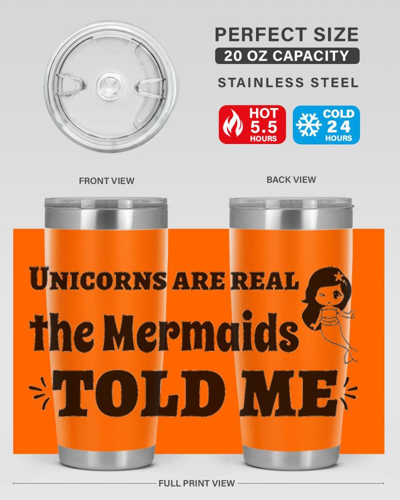 Unicorns are real the Mermaids 663#- mermaid- Tumbler