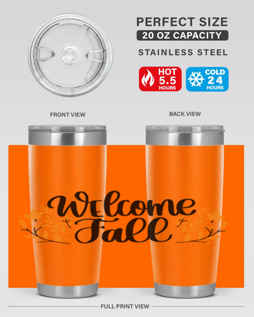 Welcome Fall 515#- fall- Tumbler