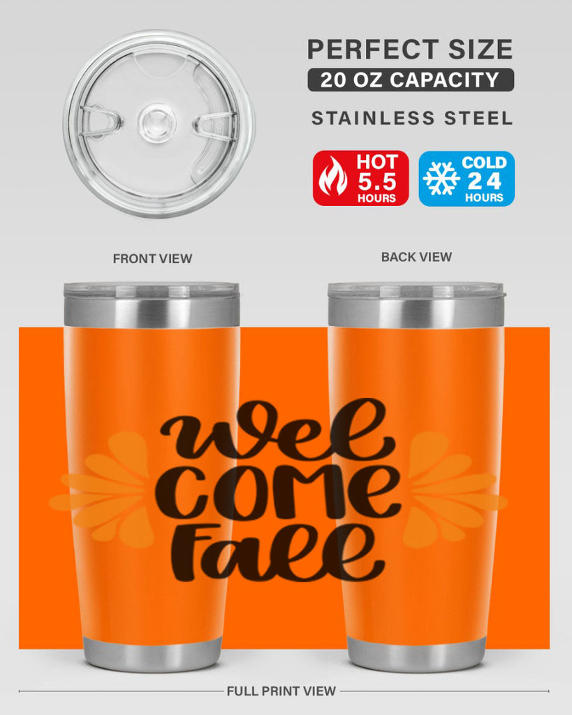 Welcome Fall 516#- fall- Tumbler