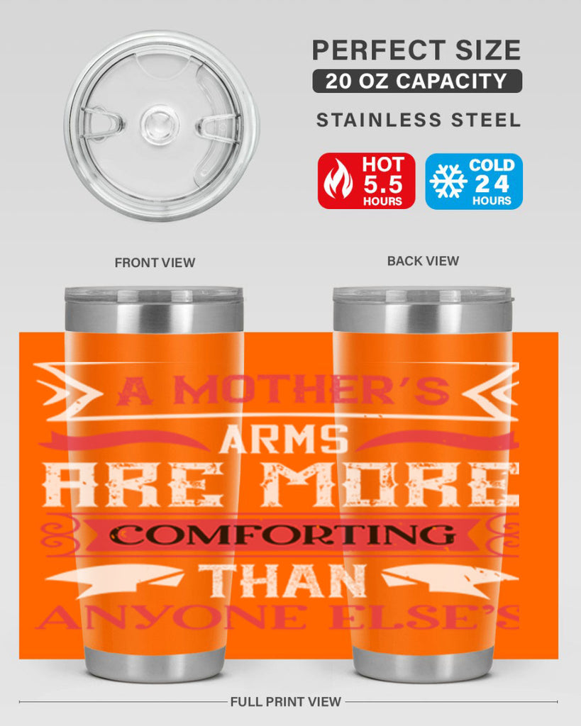 a mother’s arms are more 4#- mothers day- Tumbler