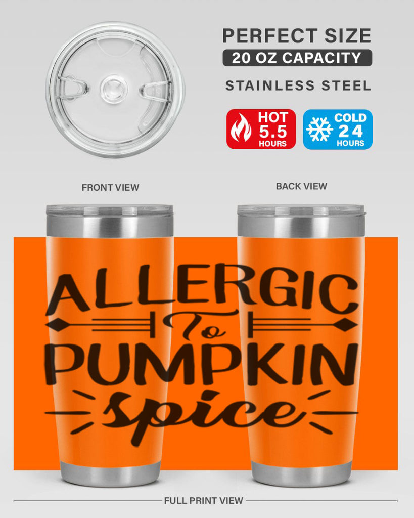 allergic to pumpkin spice 7#- fall- Tumbler