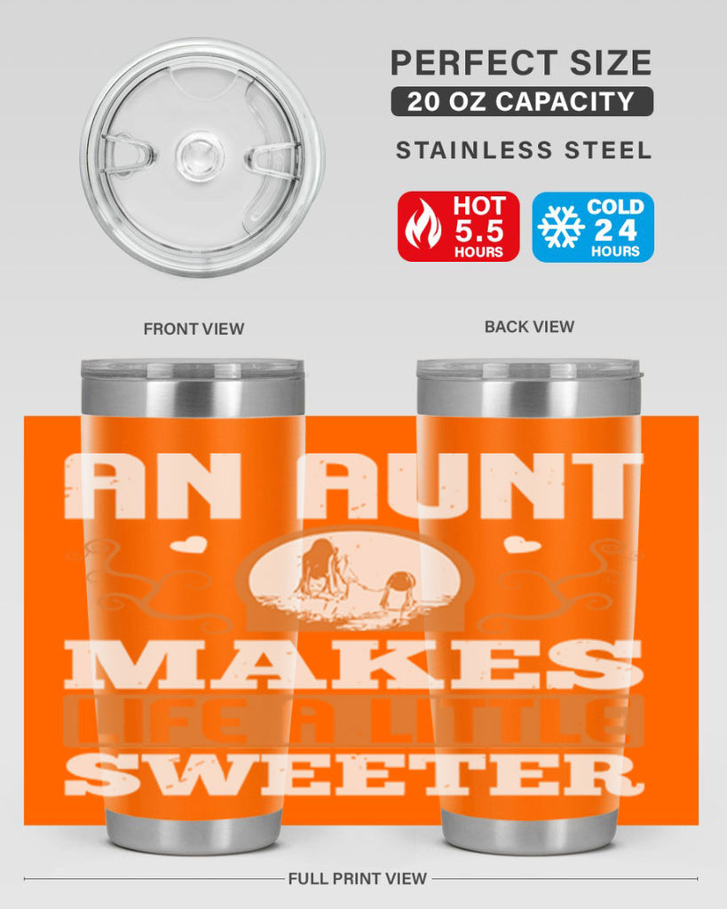 an aunt makes life a little sweeter 3#- mothers day- Tumbler