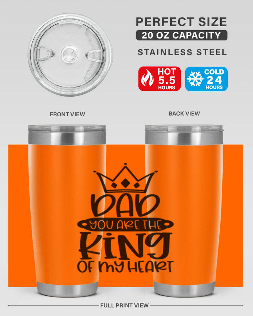 dad you are the king of my heart 57#- fathers day- Tumbler
