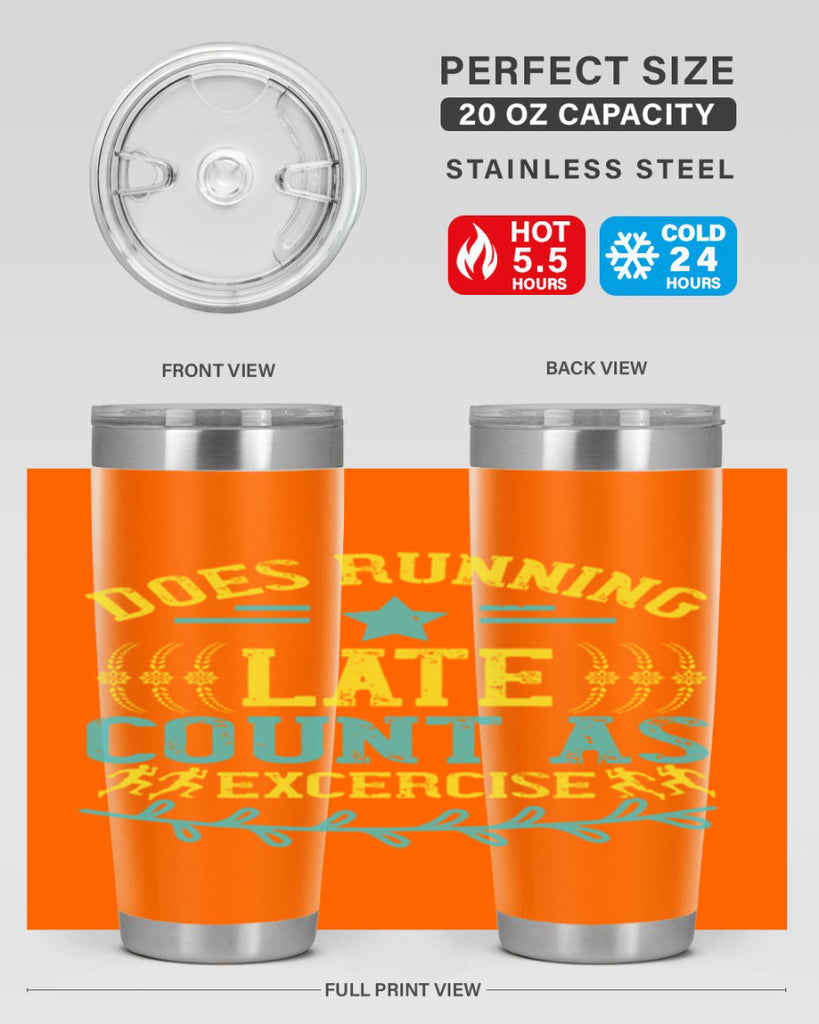 does running late count as excercise 46#- running- Tumbler