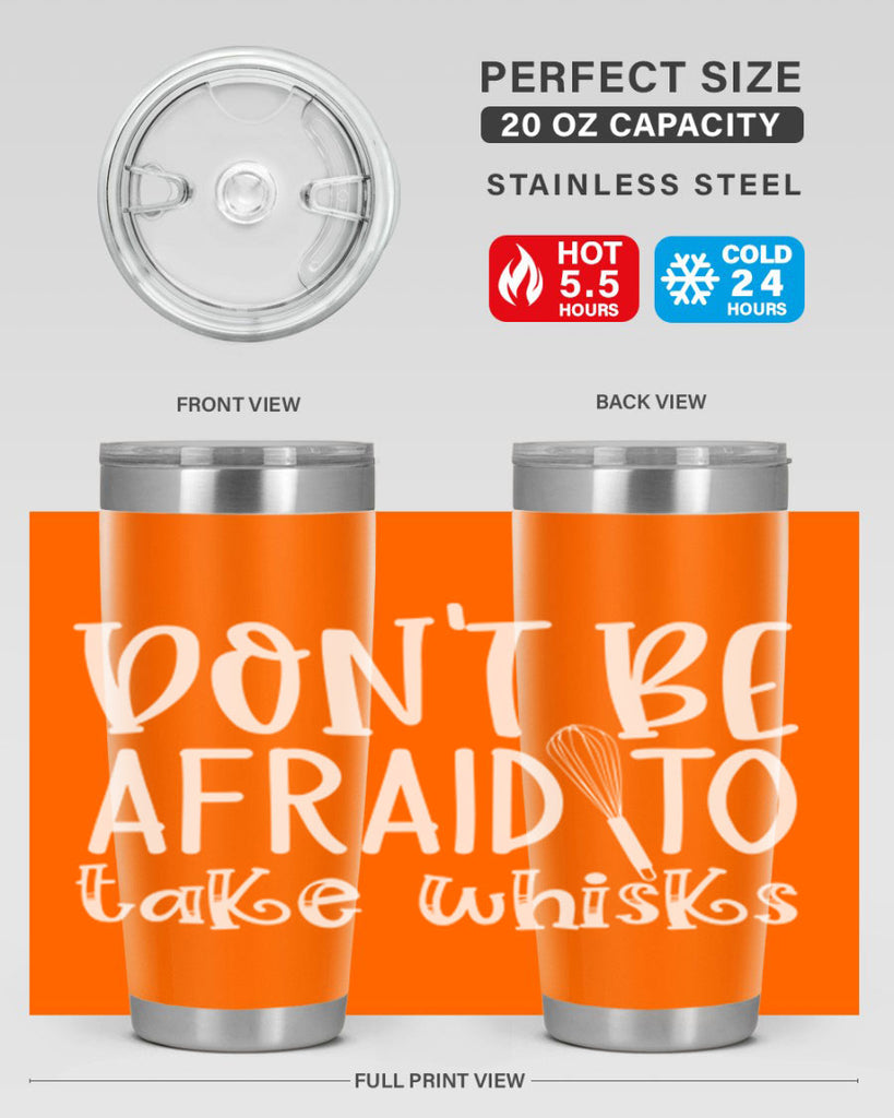 dont be afraid to take whisks 41#- kitchen- Tumbler