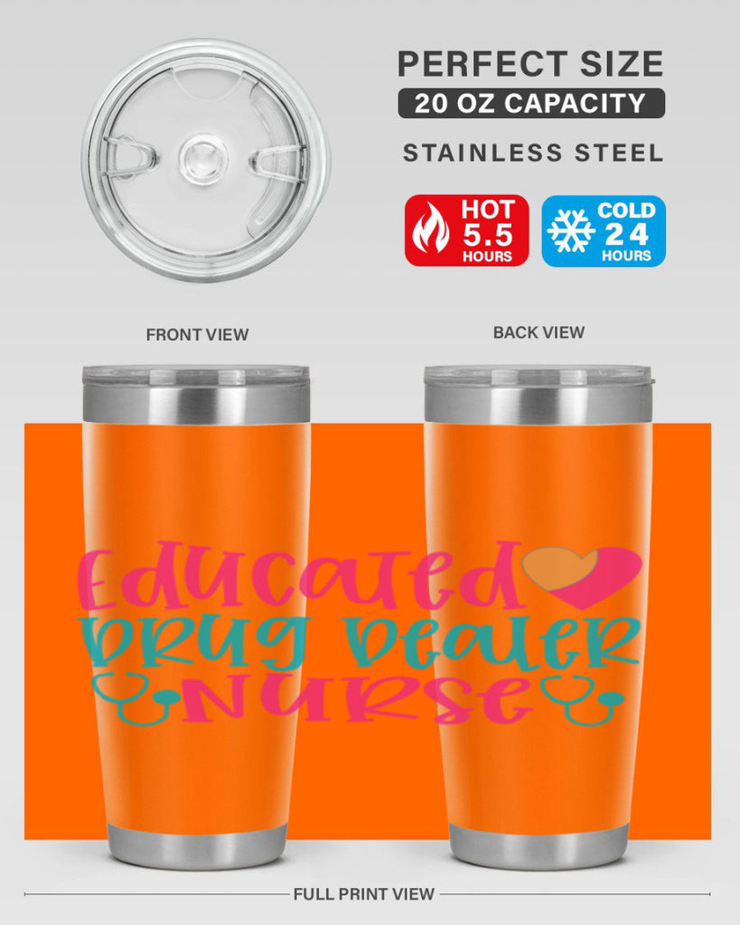 educted drug bealer nurse Style 388#- nurse- tumbler