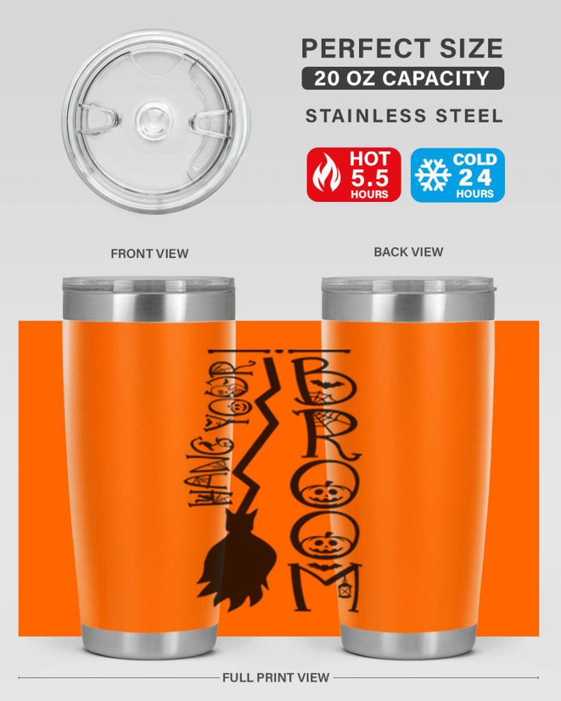 hang your broom 70#- halloween- Tumbler