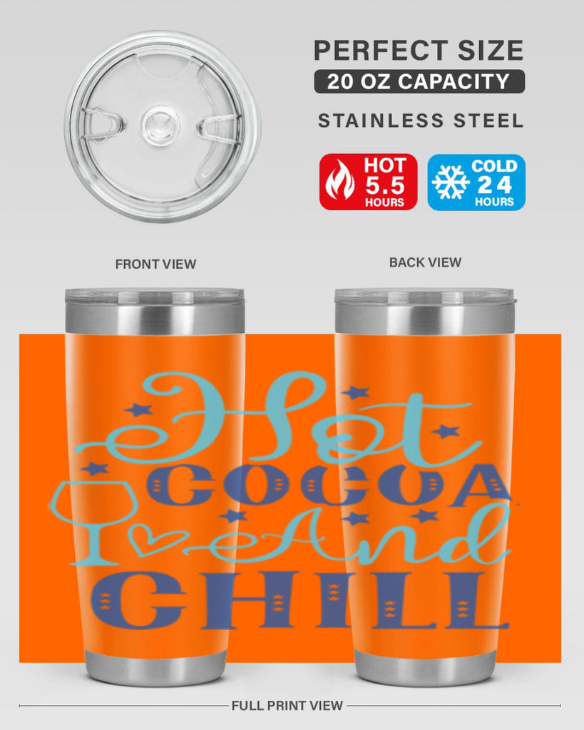 hot cocoa and chill 206#- winter- Tumbler