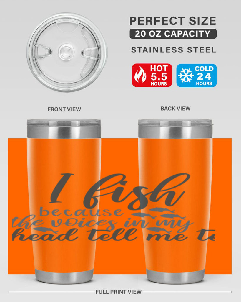 i fish because the voices 113#- fishing- Tumbler