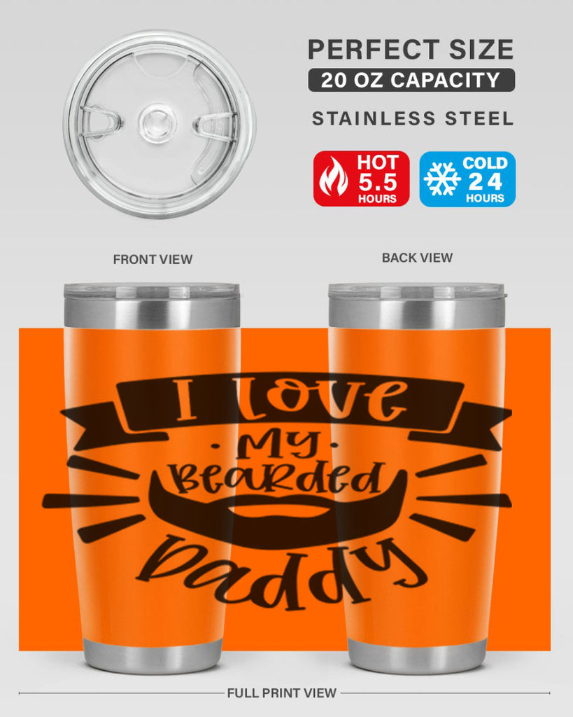i love my bearded daddy 42#- fathers day- Tumbler