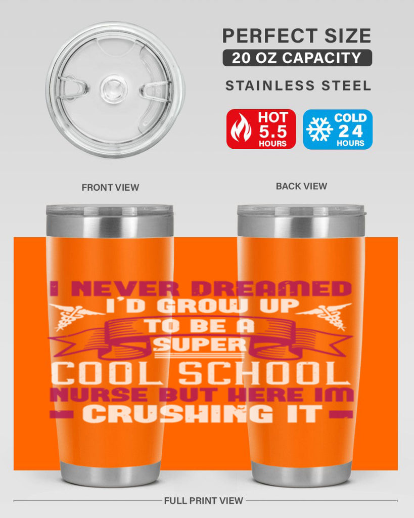 i never dreamed id grow up Style 319#- nurse- tumbler