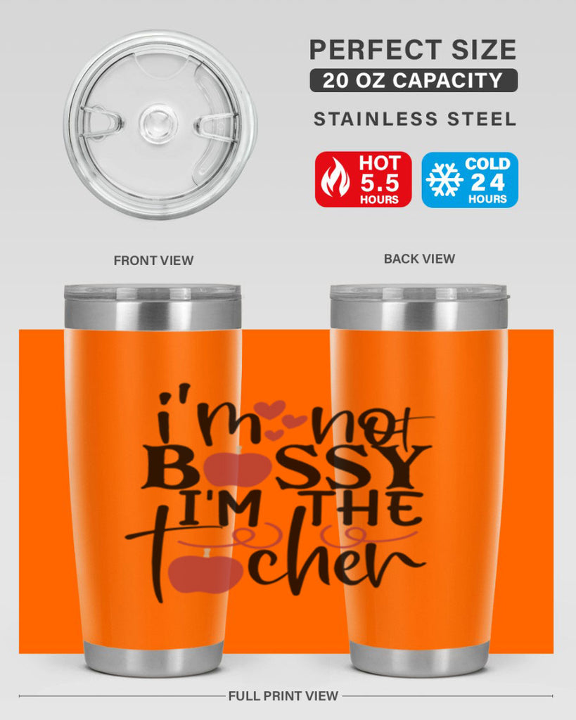 im not bossy im the teacher Style 115#- teacher- tumbler