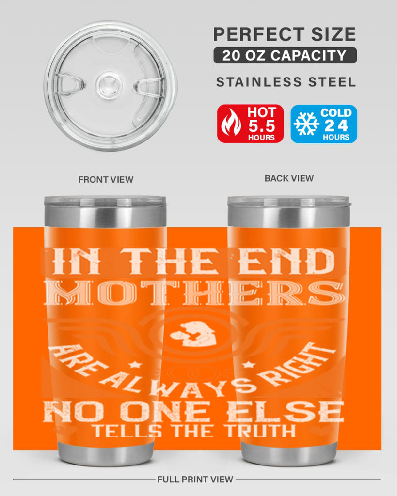 in the end mothers 75#- mothers day- Tumbler
