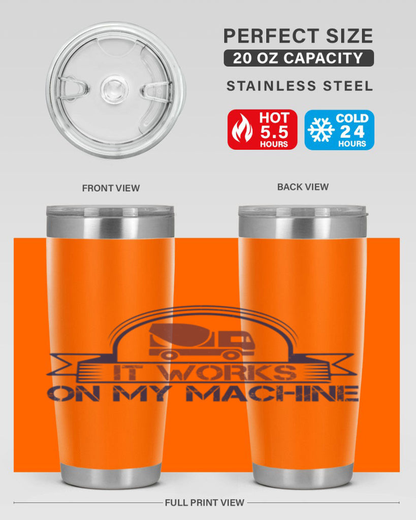 it work on my machine Style 49#- engineer- tumbler