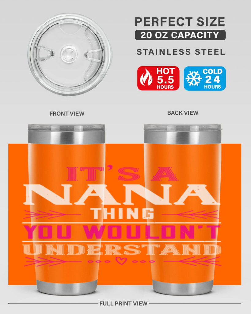 it’s a NANA THING 17#- grandma - nana- Tumbler