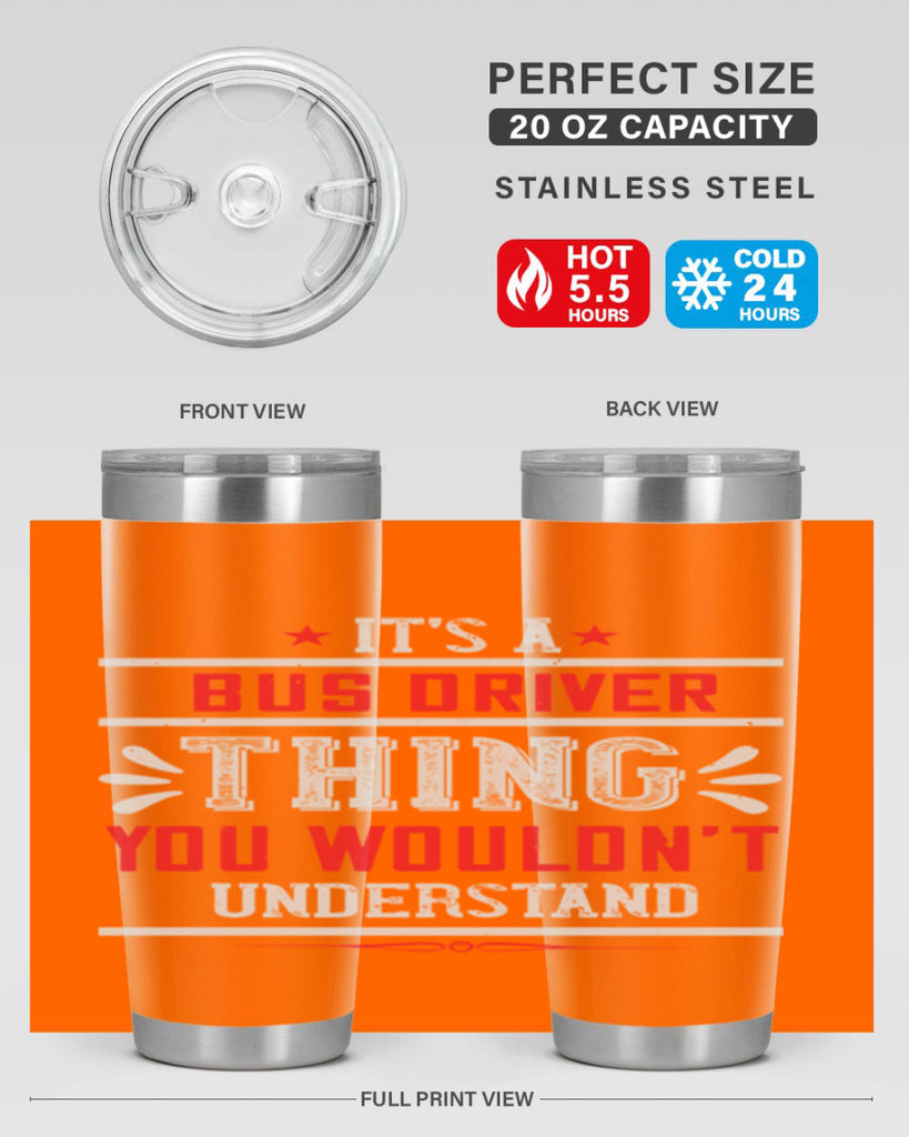 it’s a bus driver thing you wouldn’t understand Style 25#- bus driver- tumbler
