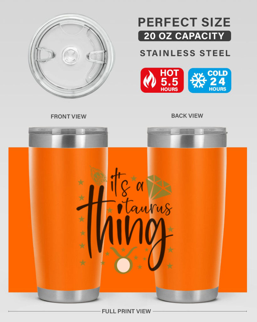 its a Taurus thing 273#- zodiac- Tumbler