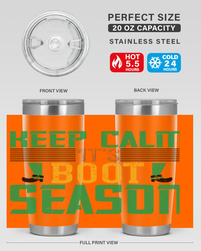 keep calm it’s boot season Style 124#- St Patricks Day- Tumbler