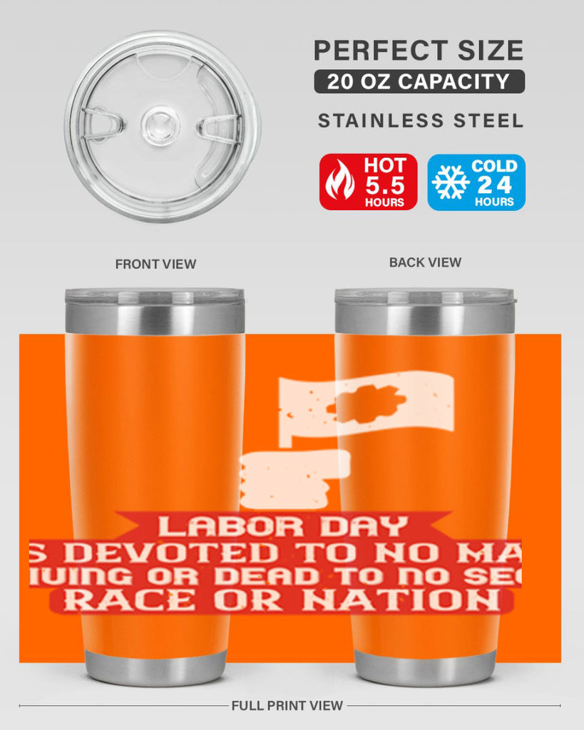 labor day is devoted to no man living or dead to no sect race or nation 33#- labor day- Tumbler