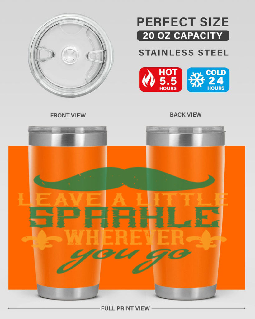 leave a little sparkle wherever you go 53#- mardi gras- Tumbler