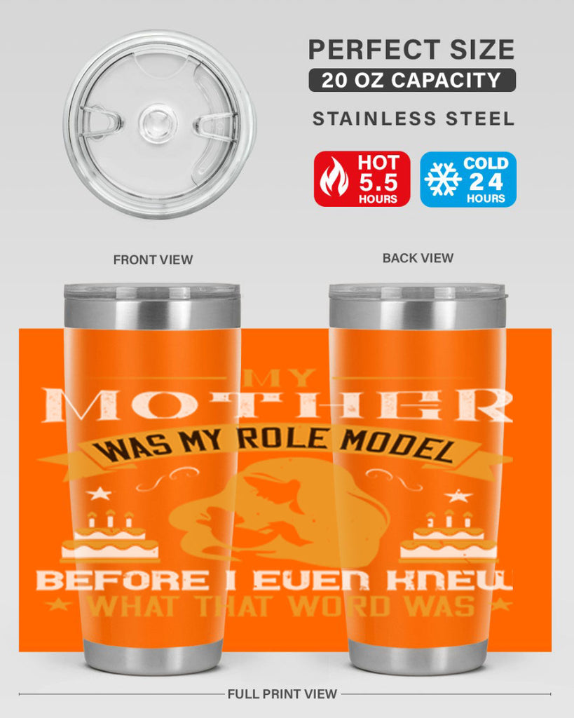 my mother was my role model 41#- mothers day- Tumbler