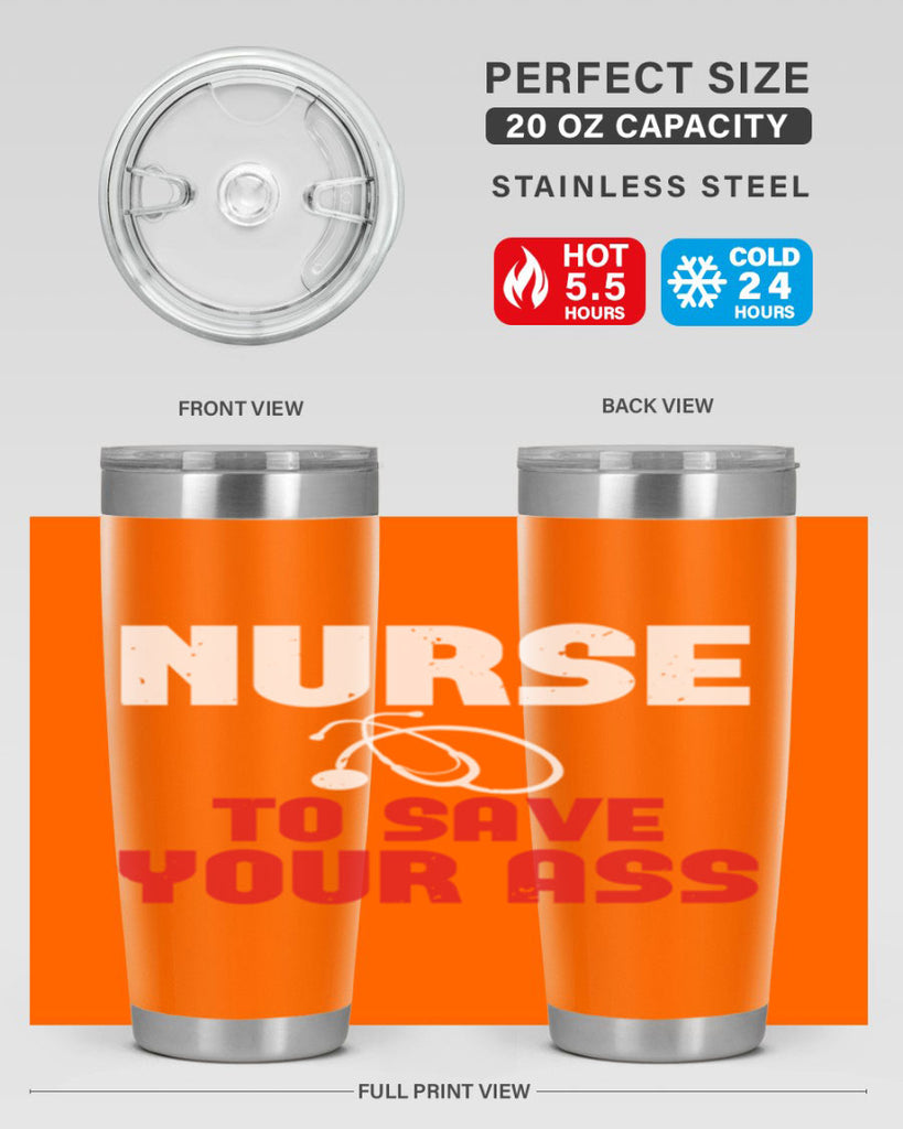 nurse to save your ass Style 277#- nurse- tumbler