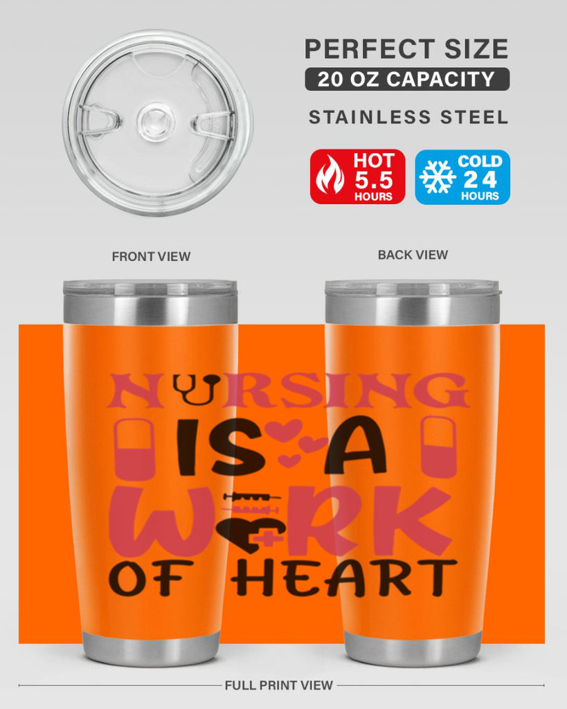 nursing is a work of heart Style 359#- nurse- tumbler