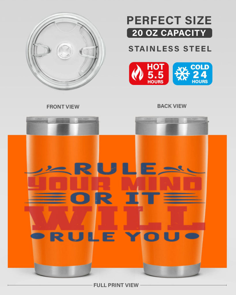rule your mind or it will rule you Style 38#- Fourt Of July- Tumbler
