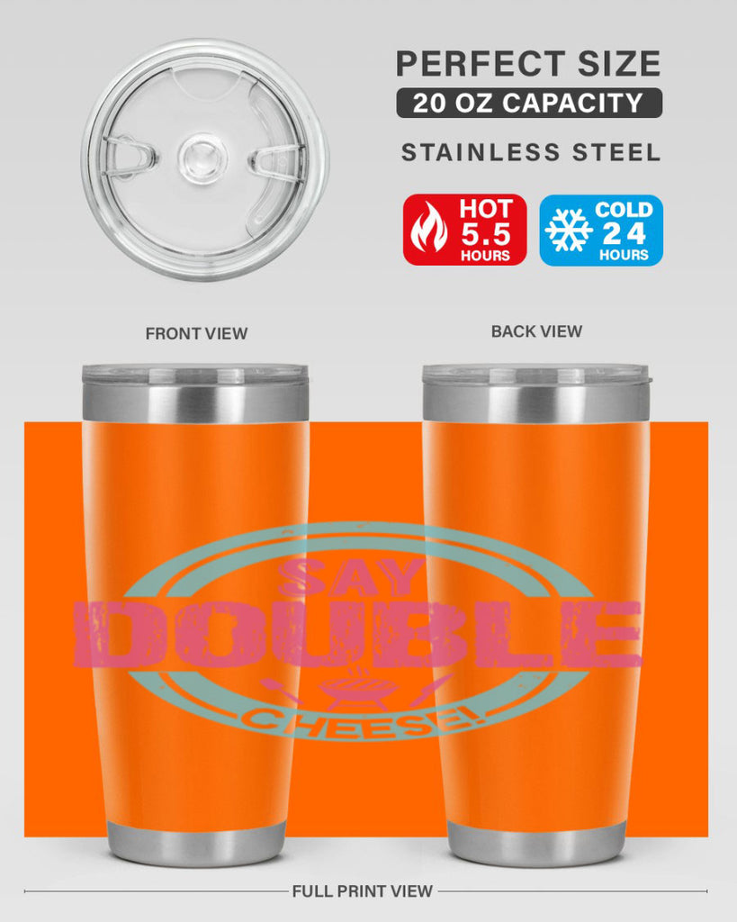 say double cheese 14#- bbq- Tumbler