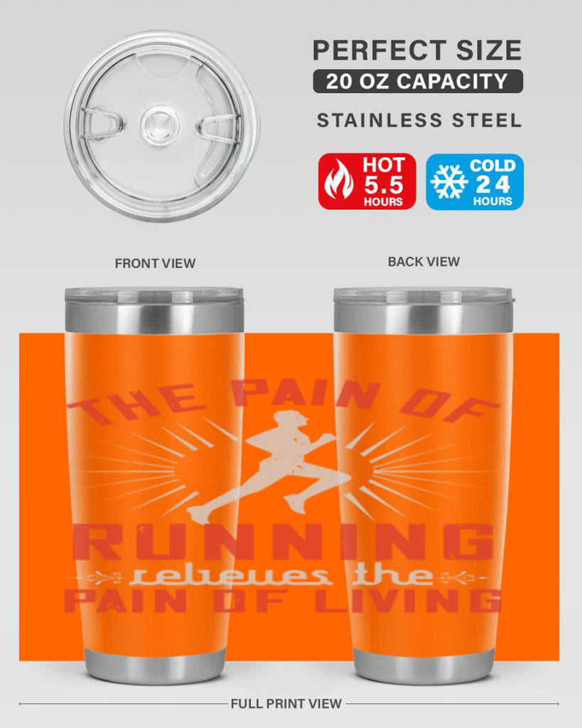 the pain of running relieves the pain of living 12#- running- Tumbler