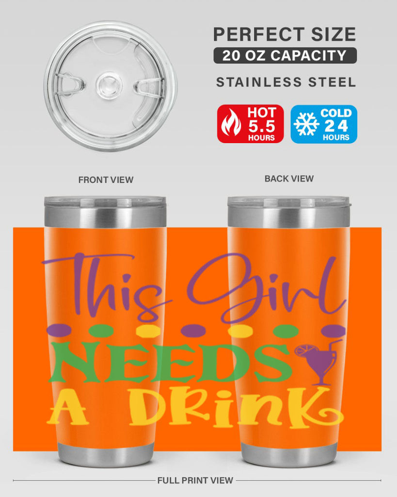 this girl needs a drink 74#- mardi gras- Tumbler