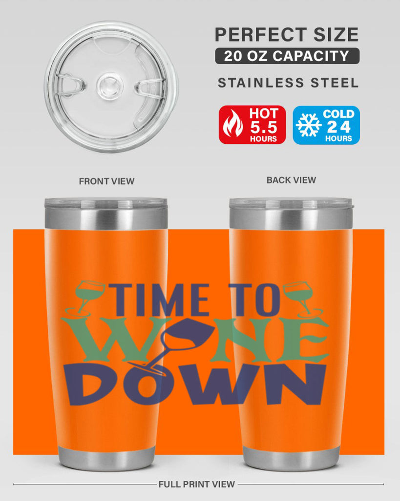 time to wine down 151#- wine- Tumbler