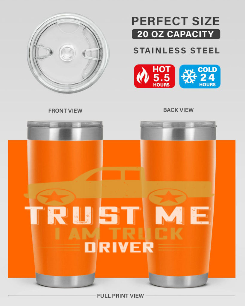 trust me i am truck driver Style 11#- truck driver- tumbler