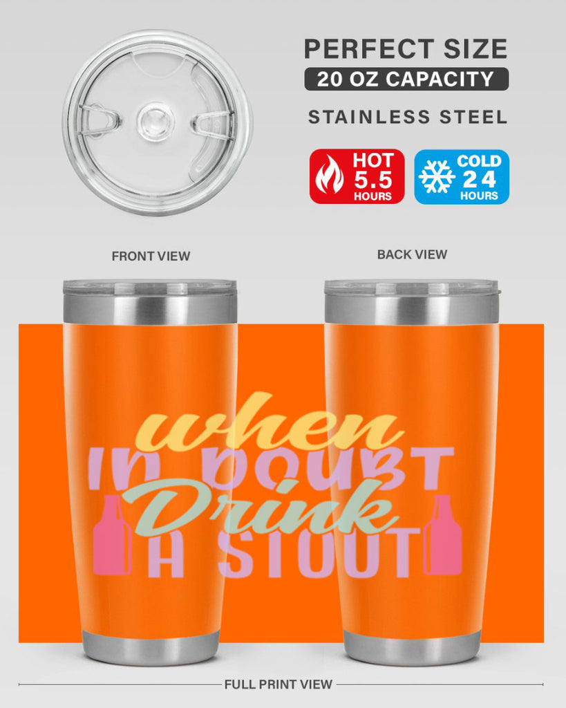 when in doubt drink a stout 137#- beer- Tumbler