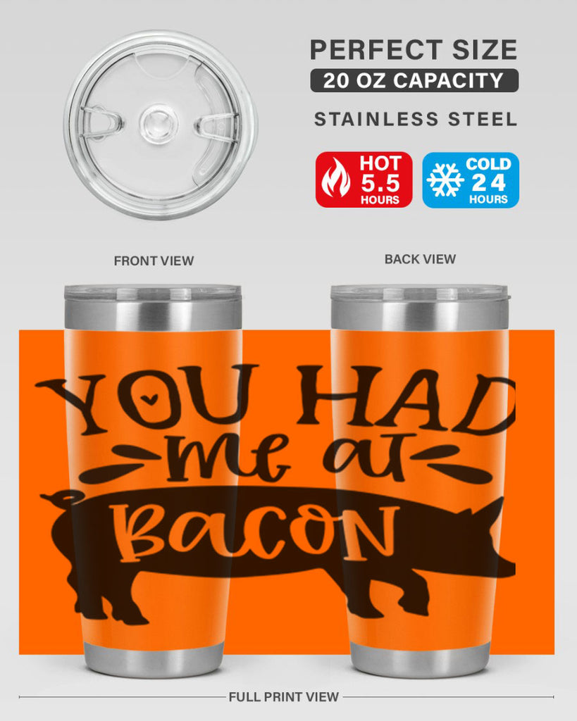 you had me at bacon 63#- kitchen- Tumbler