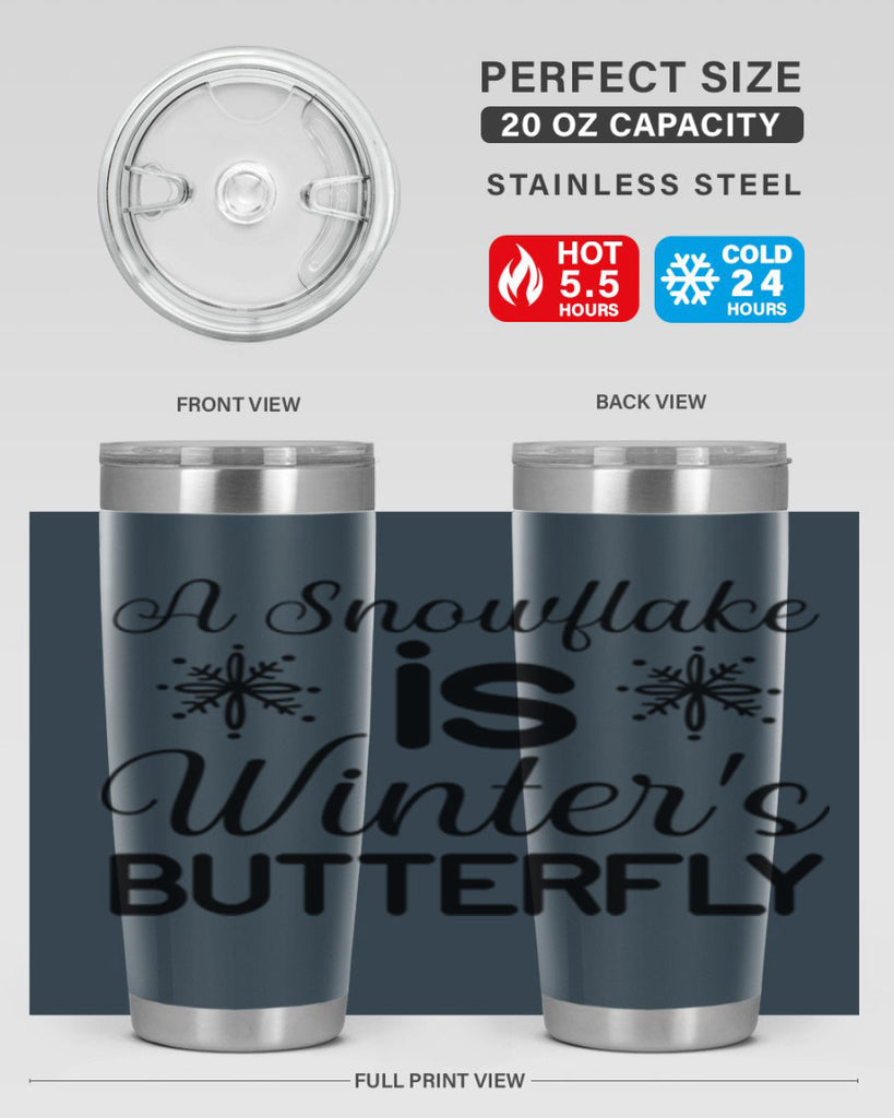 A Snowflake is Winters Butterfly3#- winter- Tumbler