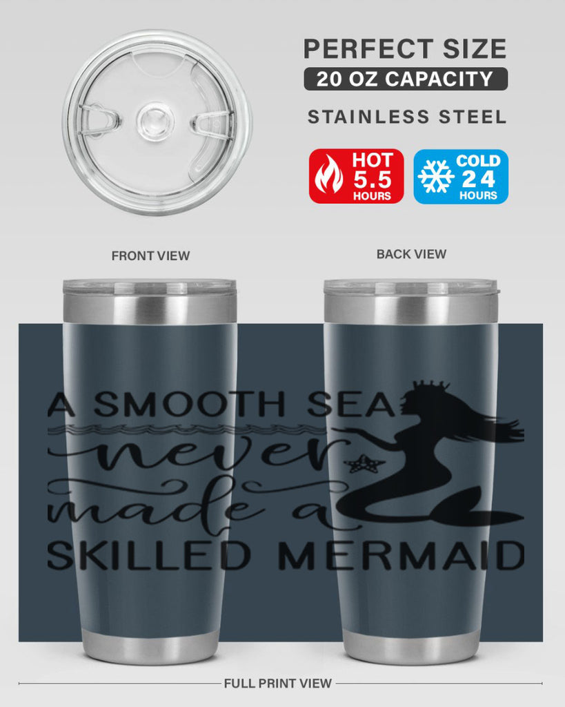 A smooth sea never made 12#- mermaid- Tumbler