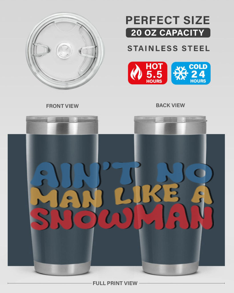 Aint No Man Like a 4#- winter- Tumbler
