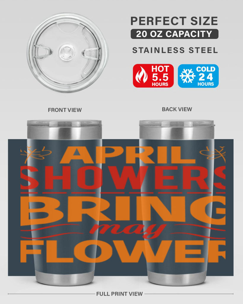 April showers bring may flower 18#- spring- Tumbler