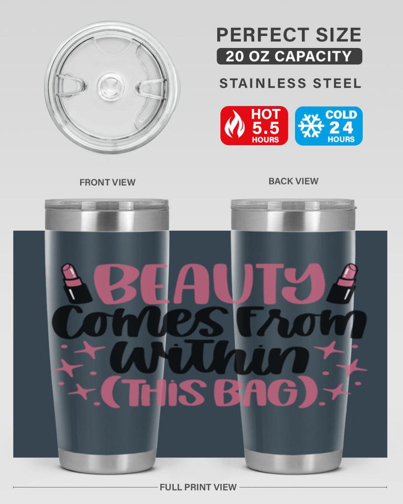 Beauty Comes From Within This Bag Style 138#- make up- Tumbler