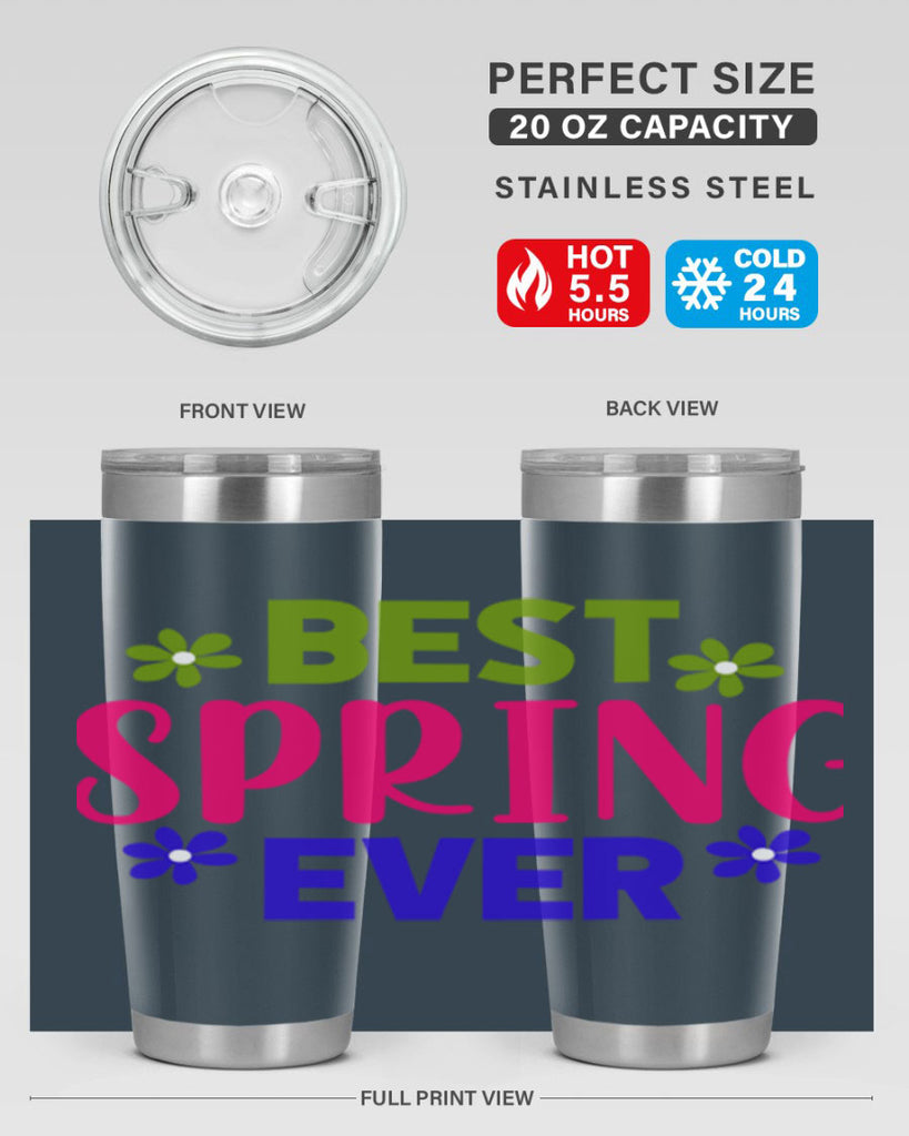 Best Spring Ever 34#- spring- Tumbler