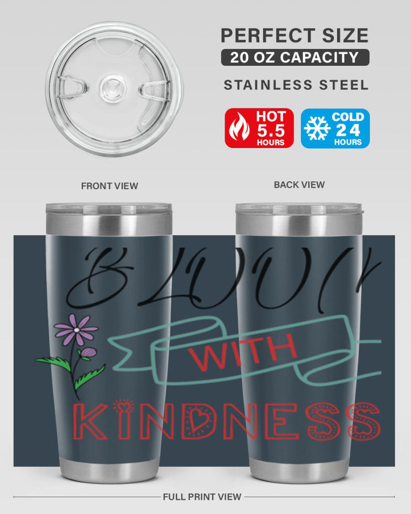Bloom with kindness  91#- spring- Tumbler