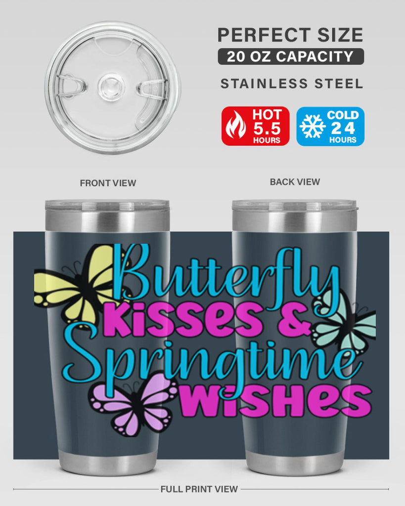 Butterfly kisses & springtime wishes95#- spring- Tumbler