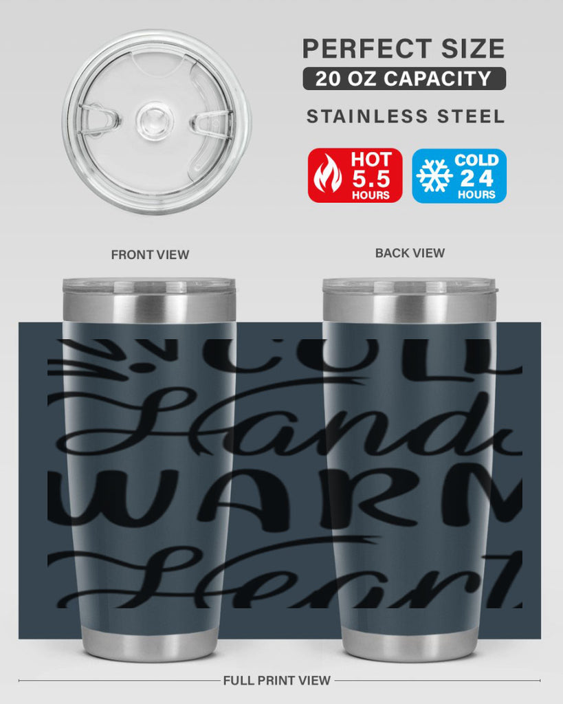 Cold Hands Warm Heart 54#- winter- Tumbler